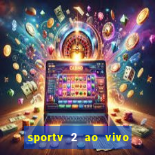 sportv 2 ao vivo mega canal